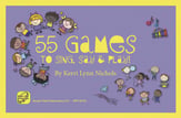 55 Games to Sing, Say, and Play Book